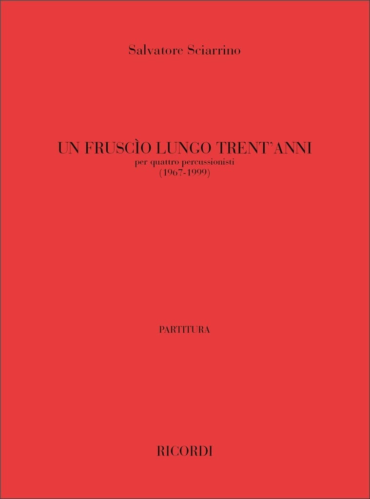 Un Fruscio Lungo Trent'Anni